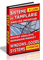 Analiza importuri sisteme de tamplarie si export de ferestre - 9 luni 2013