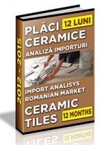 Analiza importurilor de placi ceramice si obiecte sanitare - 12 luni 2014