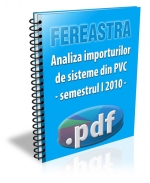 Analiza importurilor de sisteme din PVC in primul semestru 2010