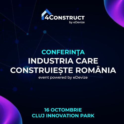 4Construct: Elita industriei de constructii se reuneste la Cluj, pe 16 octombrie