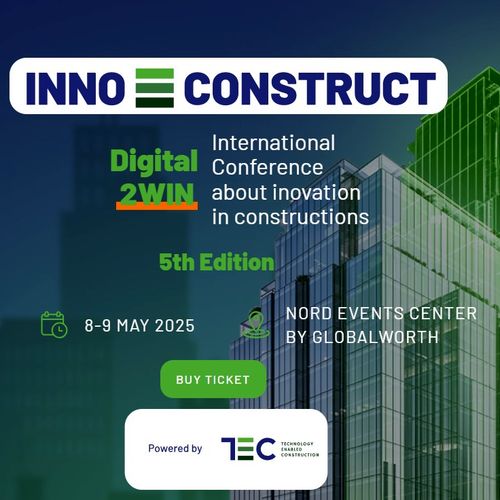 INNOCONSTRUCT Digital 2win: Conferinta despre inovare in constructii, 8-9 mai 2025