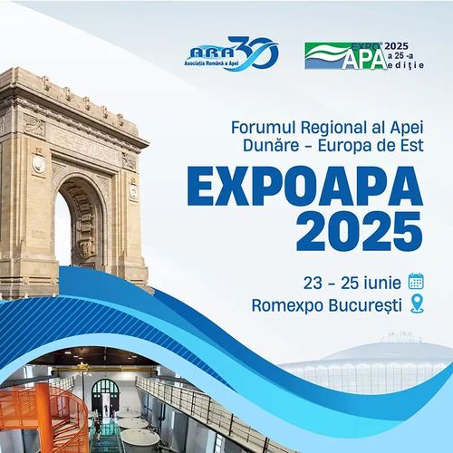 ARA organizeaza Forumul Regional al Apei Dunare - Europa de Est si ExpoApa 2025