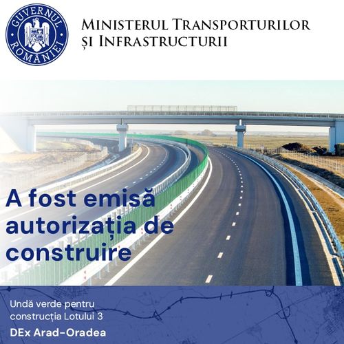 MTI a emis autorizatia de construire pentru Lotul 3 al DEx Arad - Oradea, de 50 km